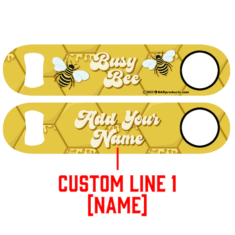 "ADD YOUR NAME" Speed Bottle Opener - Busy Bee - Image 2