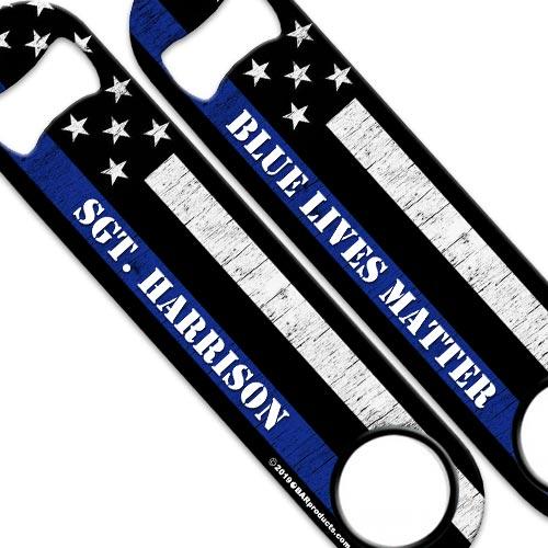 Blue Lives Matter Speed Bottle Opener - ADD YOUR NAME