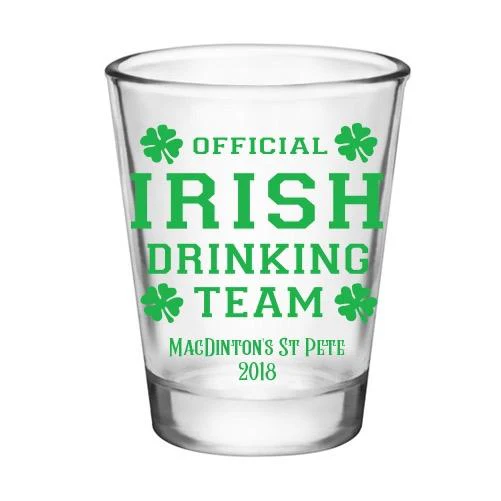 CUSTOMIZABLE Clear Shot Glass - Irish Drinking Team - 1.75oz