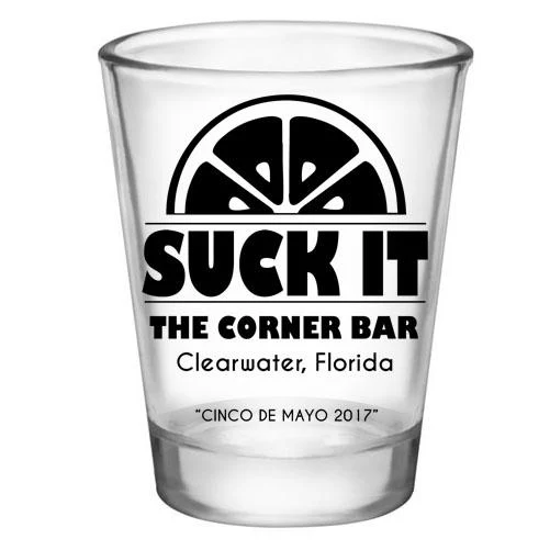 CUSTOMIZABLE Clear Shot Glass - Suck It - 1.75oz