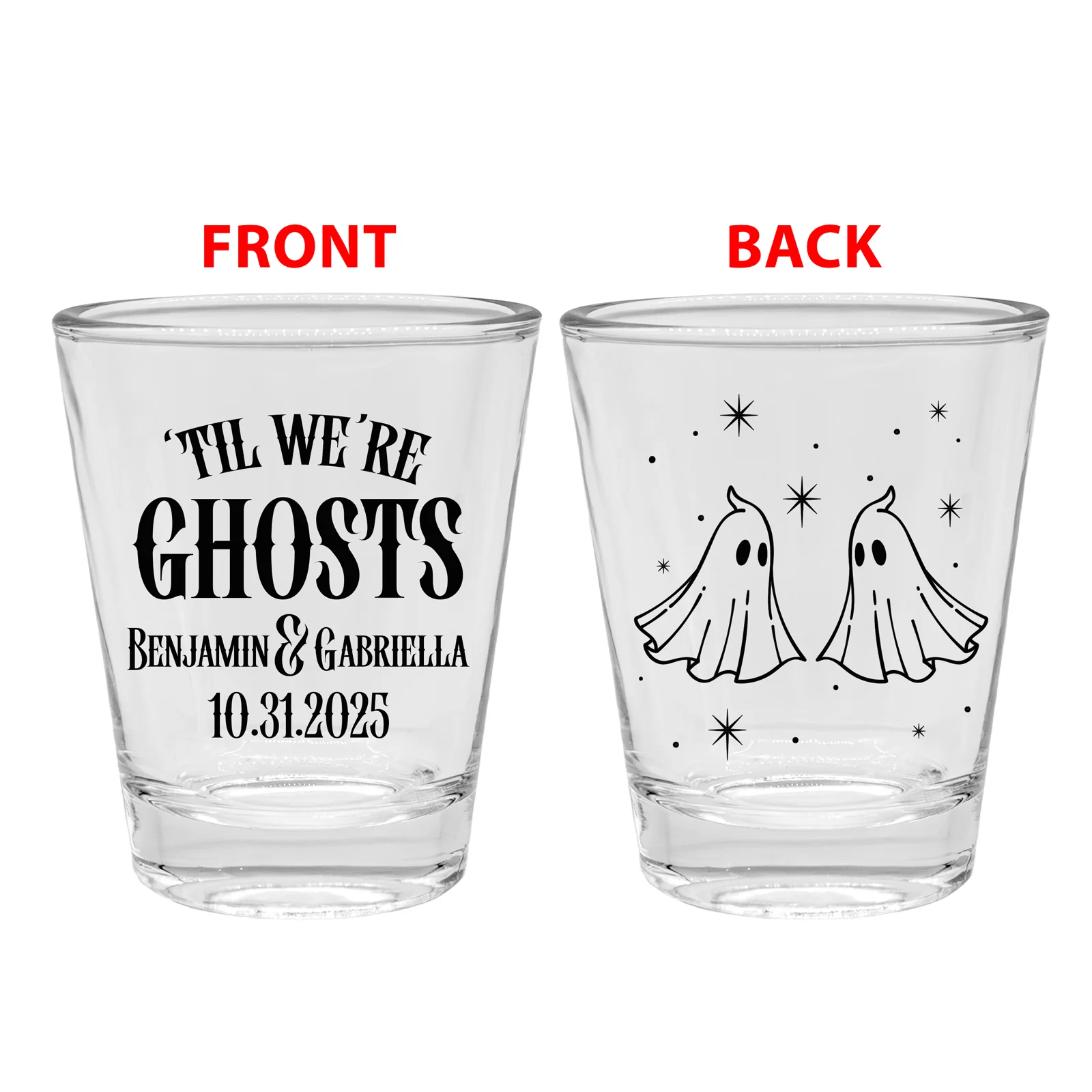 Customizable Clear Shot Glass - 'Til We're Ghosts - 1.75oz - Image 3