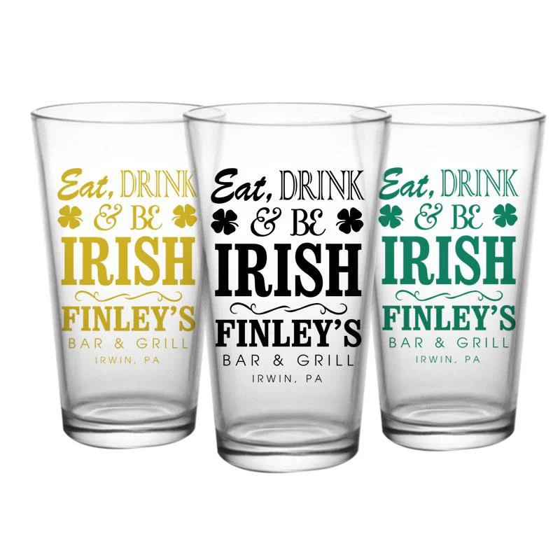 CUSTOMIZABLE - Pint / Mixing Glass - Eat, Drink and Be Irish - 16oz - Image 3