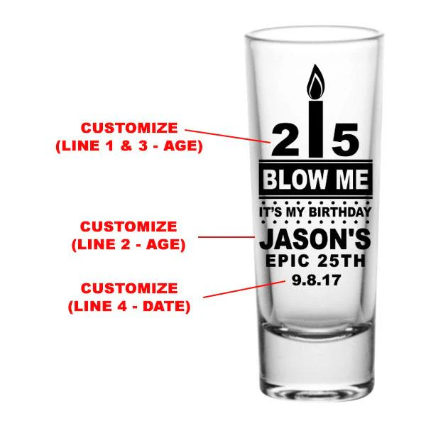 CUSTOMIZABLE Tall Clear Shot Glass - Blow Me - 2oz - Image 2