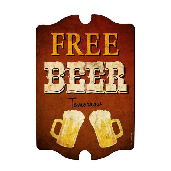 Free Beer Tomorrow Wood Bar Sign