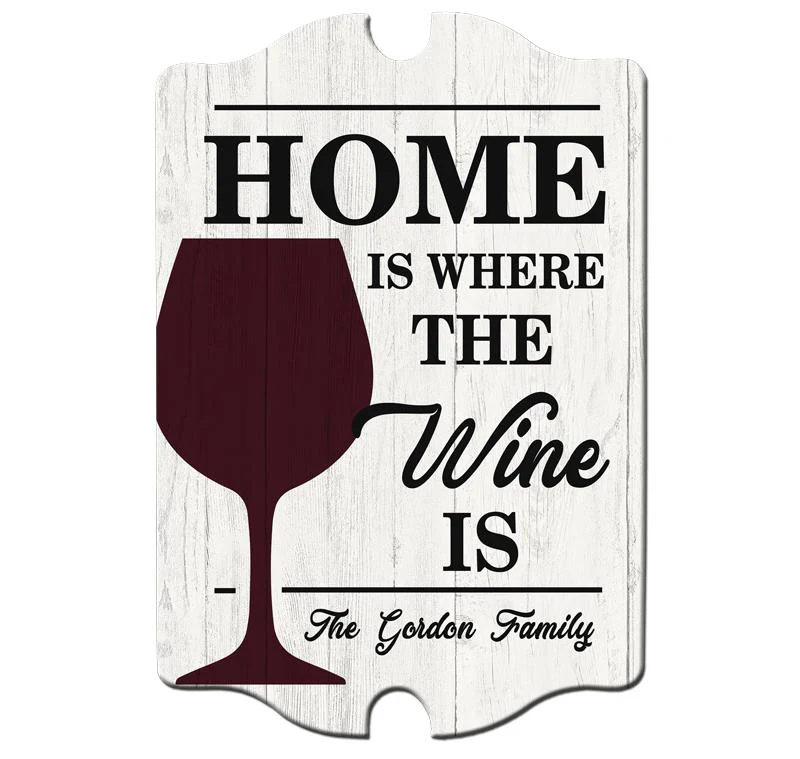 Home is Where the Wine is - Custom Tavern Shaped Wood Bar Sign