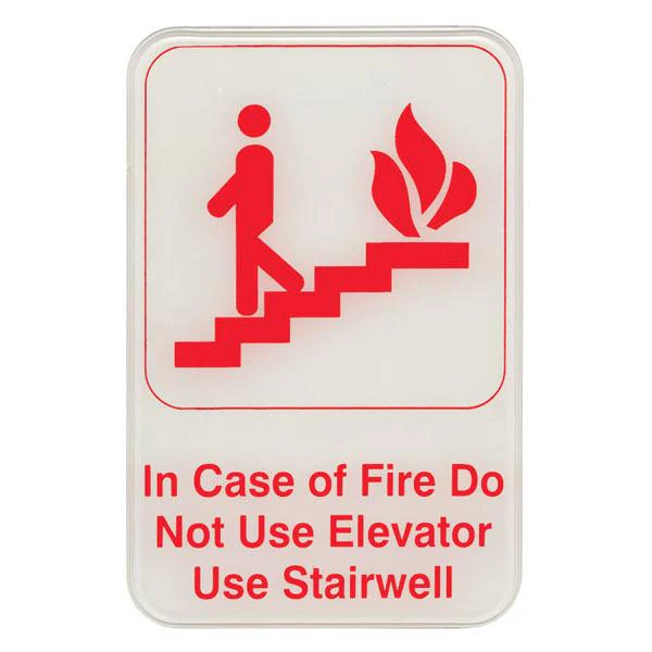 "In Case of Fire Do Not Use Elevator" Sign- 6" x 9"