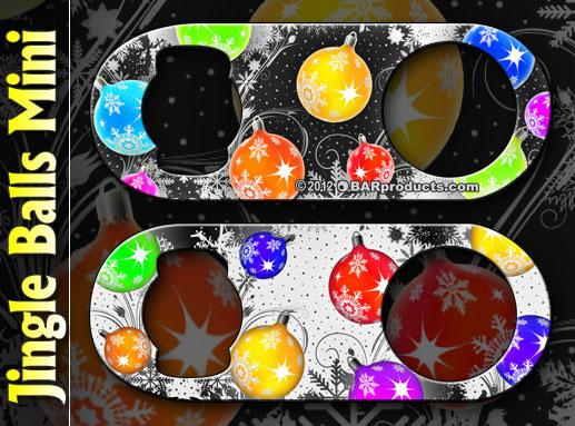 Jingle Balls Mini Bottle Opener