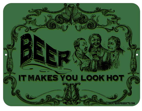 Kolorcoat™ Metal Bar Sign - Beer Makes You Look Hot