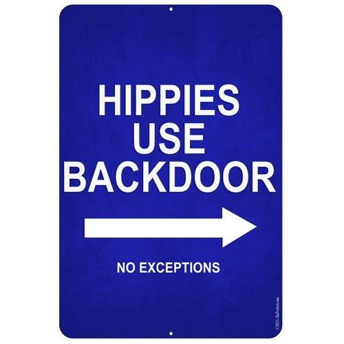 Kolorcoat™ Metal Bar Sign - Hippies Use Backdoor