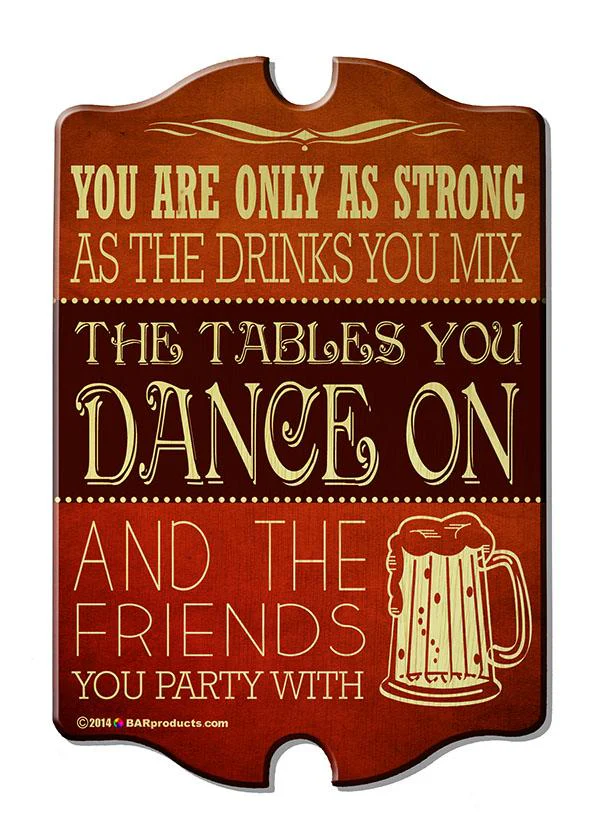 Kolorcoat™ Wood Bar Sign - Tavern Shaped - Dance On Tables