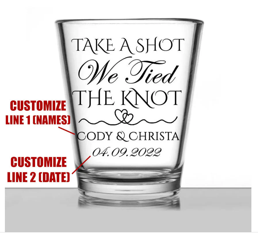 Personalized Wedding Shot Glasses, Take A Shot We Tied The Knot- Two Hearts - Image 3