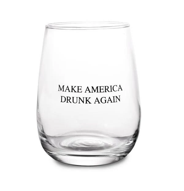 Stemless Wine Glass - Make America Drunk Again