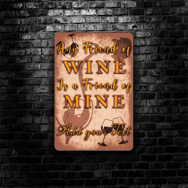Wine Friend Metal Bar Sign - Customized - 12" x 18" - Image 2