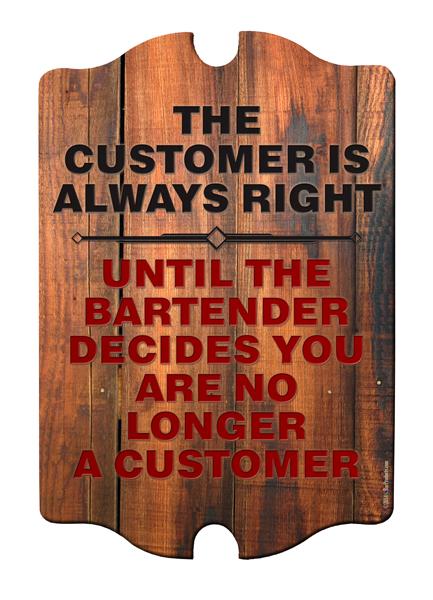 Wood Plaque Bar Sign Tavern-shaped - No Longer a Customer