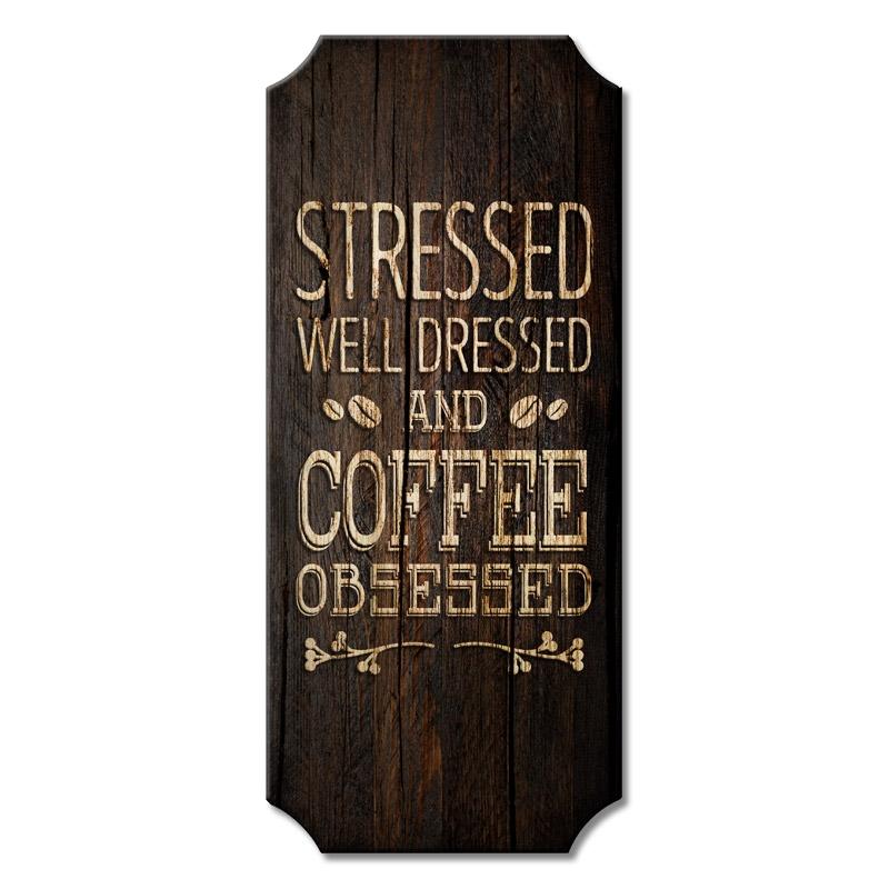 Wood Plaque Kolorcoat™ Sign - Coffee Obsessed