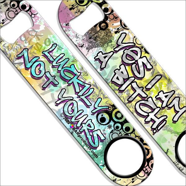 Yes I Am... Speed Bottle Opener