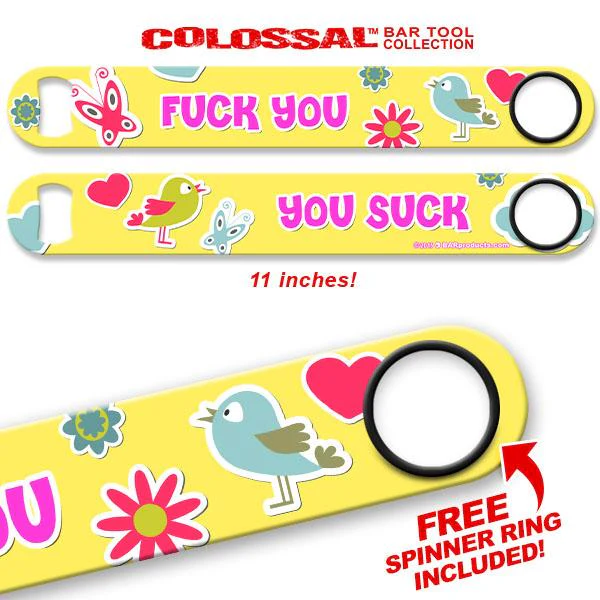 You Suck Kolorcoat™ 11" Long COLOSSAL™ Speed Bottle Opener